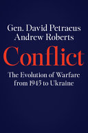 Conflict : the evolution of warfare from 1945 to Ukraine /