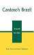 Cardoso's Brazil : a land for sale /