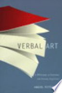 Verbal art : a philosophy of literature and literary experience / Anders Pettersson.