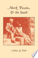 Mark Twain & the South / Arthur G. Pettit.