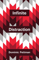 Infinite distraction : paying attention to social media /