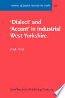 Dialect and accent in industrial West Yorkshire /