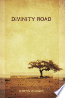 Divinity Road / by Martin Pevsner.