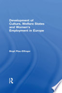 Development of culture, welfare states and women's employment in Europe /