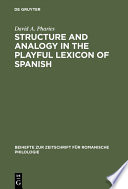 Structure and Analogy in the Playful Lexicon of Spanish /