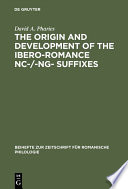 The origin and development of the Ibero-Romance -nc-/-ng- suffixes /