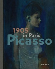 Picasso 1905 in Paris /