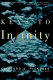 Keys to infinity / Clifford A. Pickover.