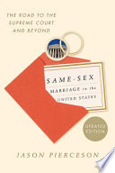 Same-sex marriage in the United States : the road to the Supreme Court /