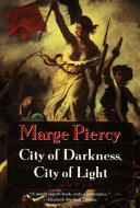 City of darkness, city of light : a novel /