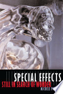 Special effects : still in search of wonder /