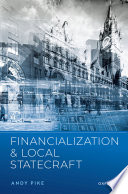 Financialization and Local Statecraft /