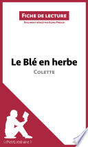 Le ble en herbe : Colette /