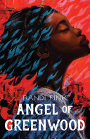 Angel of Greenwood / Randi Pink.