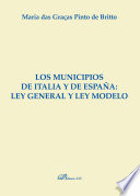 Los municipios de Italia y de Espana : ley general y ley modelo /