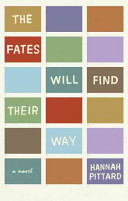 The fates will find their way : a novel /