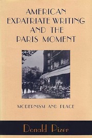 American expatriate writing and the Paris moment : modernism and place /