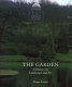 The garden : a history in landscape and art /