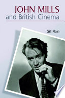 John Mills and British cinema : masculinity, identity and nation /