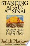 Standing again at Sinai : Judaism from a feminist perspective /