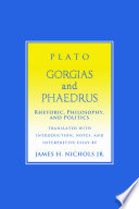 Gorgias ; and, Phaedrus /