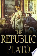 The republic / Plato ; translated by Benjamin Jowett.