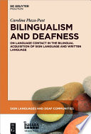 Bilingualism and deafness : on language contact in the bilingual acquisition of sign language and written language /