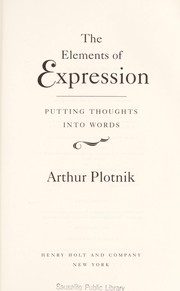 The elements of expression : putting thoughts into words /