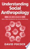 Understanding social anthropology /