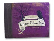 Edgar Allan Poe : an illustrated companion to his tell-tale stories /