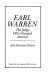Earl Warren, the judge who changed America / Jack Harrison Pollack.