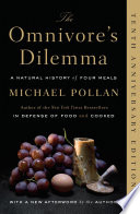 The omnivore's dilemma : a natural history of four meals /