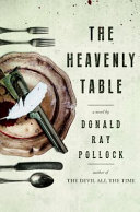 The heavenly table : a novel /