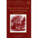 Elizabeth Barrett and Robert Browning : a creative partnership / Mary Sanders Pollock.