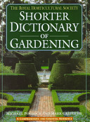 Shorter dictionary of gardening / Michael Pollock and Mark Griffiths.