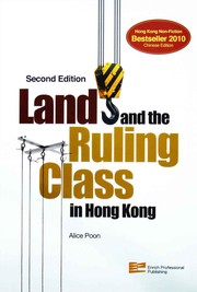 Land and the ruling class in Hong Kong / by Alice Poon.