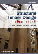 Structural timber design to Eurocode 5 Jack Porteous and Abdy Kermani.