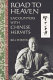 Road to heaven : encounters with Chinese hermits /