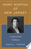 Mary Norton of New Jersey Congressional Trailblazer /