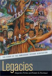 Legacies : the story of the immigrant second generation /