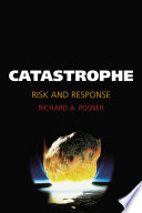 Catastrophe : risk and response /
