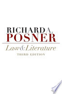 Law and literature / Richard A. Posner.