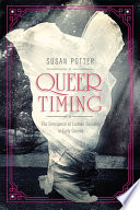 Queer timing : the emergence of lesbian sexuality in early cinema /