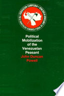 Political mobilization of the Venezuelan peasant.