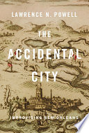 The accidental city : improvising New Orleans /