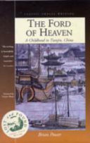 The ford of heaven : a childhood in Tianjin, China / Brian Power.