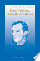 Ending war crimes, chasing the war criminals /