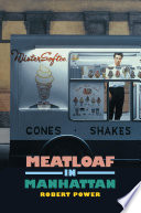 Meatloaf in Manhattan /