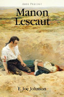 Histoire du chevalier Des Grieux et de Manon Lescaut /