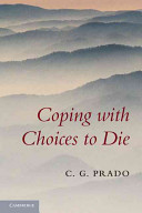 Coping with choices to die /